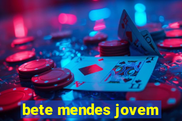 bete mendes jovem